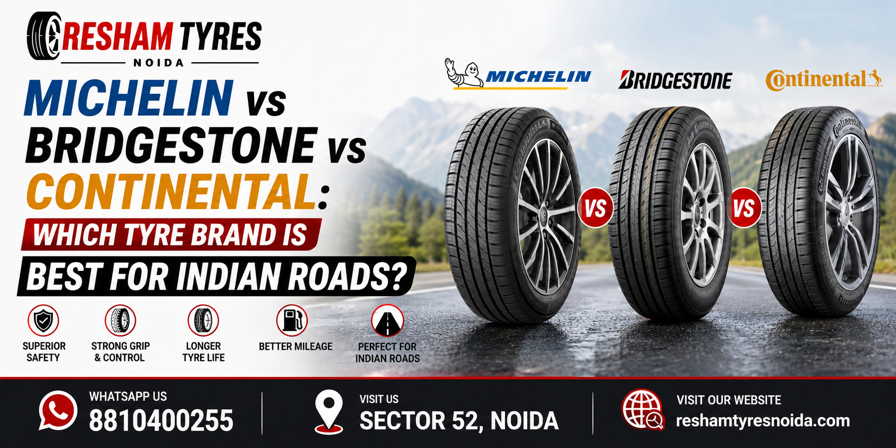 Michelin vs Bridgestone vs Continental: Which Tyre Brand is Best for Indian Roads